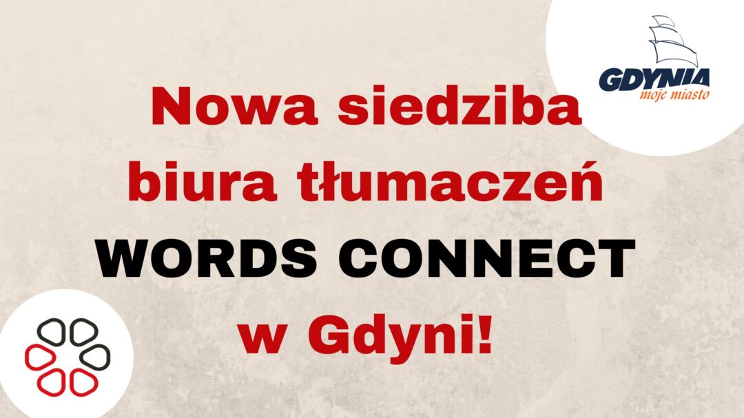 BIURO TŁUMACZEŃ GDYNIA – Nowa siedziba biura w Gdyni!